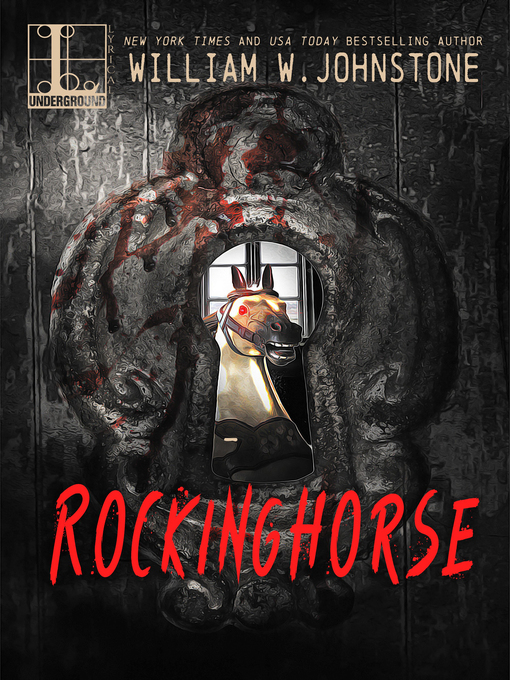 Title details for Rockinghorse by William W. Johnstone - Available